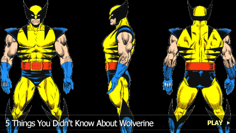 Five Things You Didn't Know About Wolverine