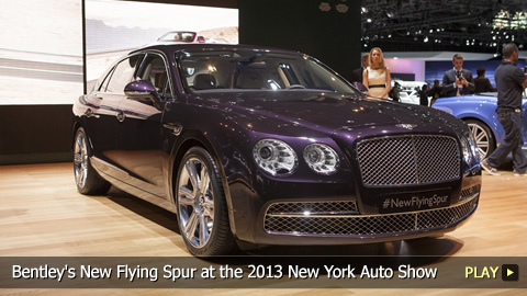 Bentley's New Flying Spur at the 2013 New York Auto Show
