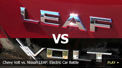 Chevy Volt vs. Nissan LEAF: Electric Car Battle Chevy Volt vs. Nissan LEAF: Electric Car Battle