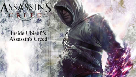 Inside Look at Assassin's Creed
