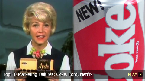 Top 10 Marketing Failures: Coke, Ford, Netflix Top 10 Marketing Failures: Coke, Ford, Netflix