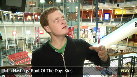 John Hastings' Rant Of The Day: Kids
