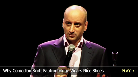 Why Comedian Scott Faulconbridge Wears Nice Shoes