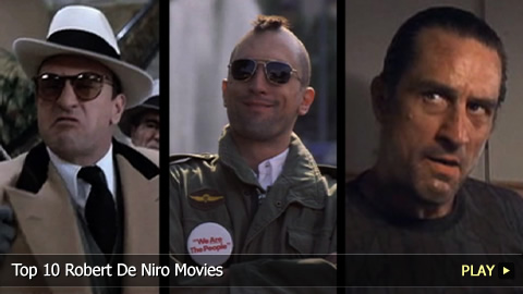 Top 10 Robert De Niro Movies Top 10 Robert De Niro Movies
