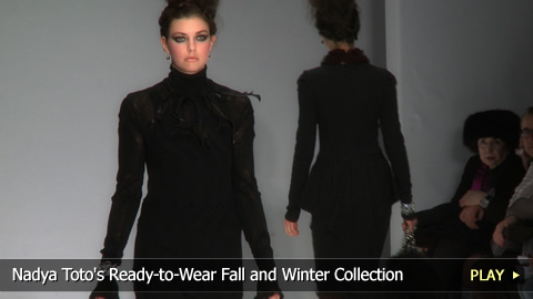 Nadya Toto's Ready-to-Wear Fall and Winter Collection