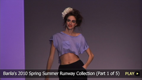 Barila's  2010 Spring Summer  Collection 
