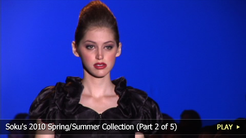 Soku's 2010 Spring/Summer Collection - Part 2