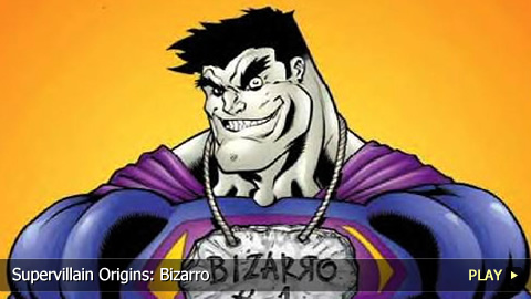 Supervillain Origins: Bizarro