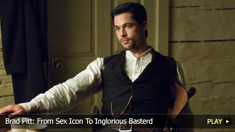 Brad Pitt: From Sex Icon To Inglourious Basterd Brad Pitt: From Sex Icon To Inglourious Basterd