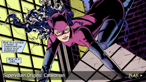 Supervillain Origins: Catwoman Supervillain Origins: Catwoman