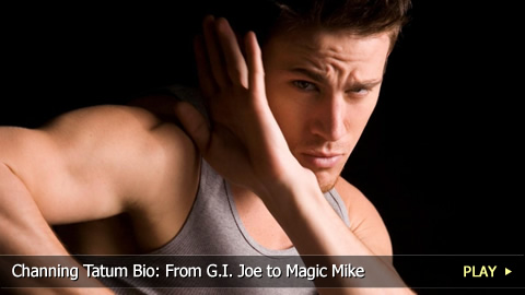 Channing Tatum Bio: From G.I. Joe to Magic Mike Channing Tatum Bio: From G.I. Joe to Magic Mike