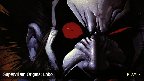 Supervillain Origins: Lobo Supervillain Origins: Lobo