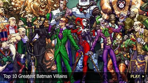 Top 10 Greatest Batman Villains Top 10 Greatest Batman Villains