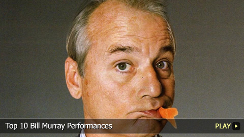 Top 10 Bill Murray Performances Top 10 Bill Murray Performances