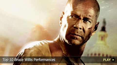 Top 10 Bruce Willis Performances Top 10 Bruce Willis Performances