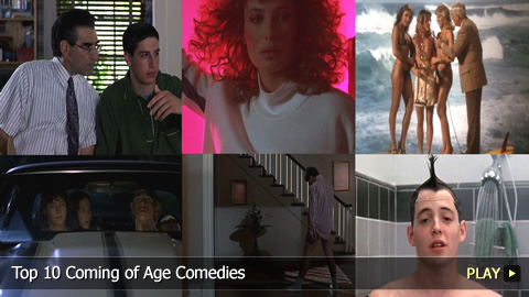 Top 10 Coming of Age Comedies Top 10 Coming of Age Comedies