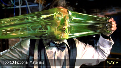 Top 10 Fictional Materials Top 10 Fictional Materials