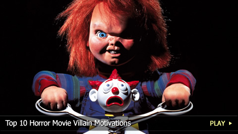 Top 10 Horror Movie Villain Motivations Top 10 Horror Movie Villain Motivations