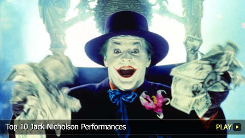 Top 10 Jack Nicholson Performances Top 10 Jack Nicholson Performances