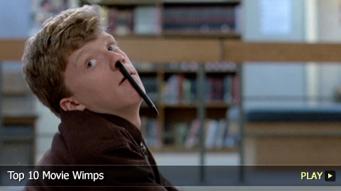 Top 10 Movie Wimps
