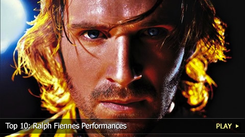 Top 10: Ralph Fiennes Performances Top 10: Ralph Fiennes Performances