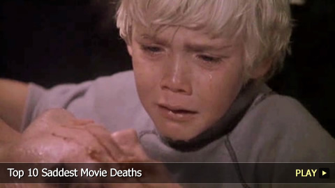 Top 10 Saddest Movie Deaths Top 10 Saddest Movie Deaths