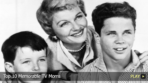 Top 10 Memorable TV Moms Top 10 Memorable TV Moms