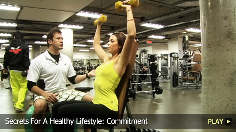 Secrets For A Healthy Lifestyle: Commitment