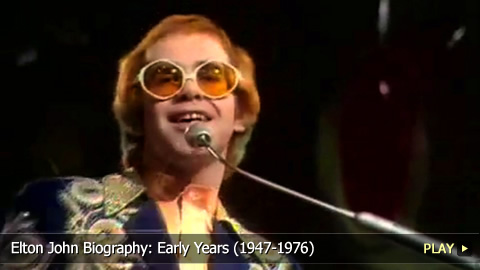 Elton John Biography: Early Years (1947-1976) Elton John Biography: Early Years (1947-1976)