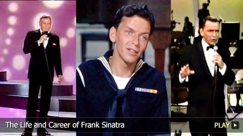 The Life and Career of Frank Sinatra The Life and Career of Frank Sinatra