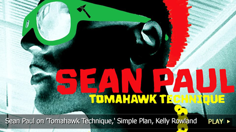 Sean Paul on 'Tomahawk Technique,' Simple Plan and Kelly Rowland