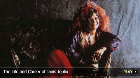 The Life and Career of Janis Joplin The Life and Career of Janis Joplin