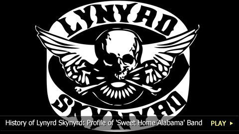 History of Lynyrd Skynyrd: Profile of 'Sweet Home Alabama' Band History of Lynyrd Skynyrd: Profile of 'Sweet Home Alabama' Band