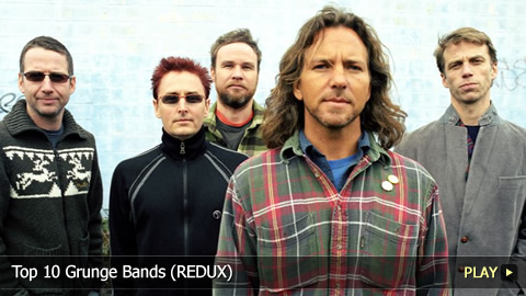 Top 10 Grunge Bands (REDUX) Top 10 Grunge Bands (REDUX)