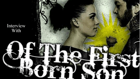 Interview with Of The First Born Son