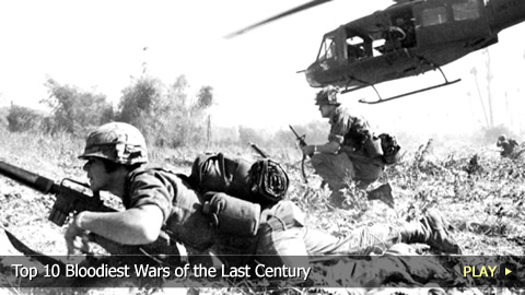 Top 10 Bloodiest Wars of the Last Century Top 10 Bloodiest Wars of the Last Century