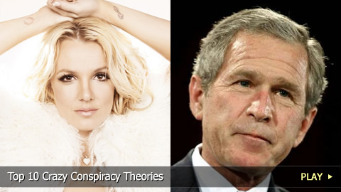Top 10 Crazy Conspiracy Theories Top 10 Crazy Conspiracy Theories