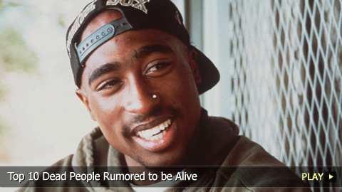 Top 10 Dead People Rumored to be Alive Top 10 Dead People Rumored to be Alive