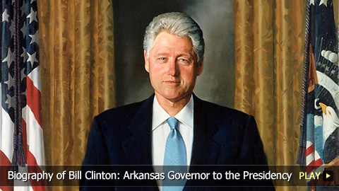 Biography of Bill Clinton: Arkansas Governor to the Presidency Biography of Bill Clinton: Arkansas Governor to the Presidency