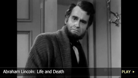 Abraham Lincoln: Life and Death Abraham Lincoln: Life and Death