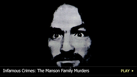 Infamous Crimes: Charles Manson, his Family and the Tate-LaBianca Murders Infamous Crimes: Charles Manson, his Family and the Tate-LaBianca Murders