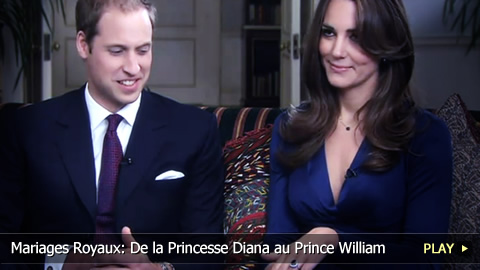 Mariages Royaux d’hier à aujourd'hui: De la princesse Diana au Prince William