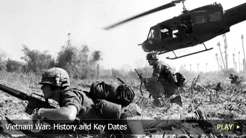 Vietnam War: History and Key Dates Vietnam War: History and Key Dates