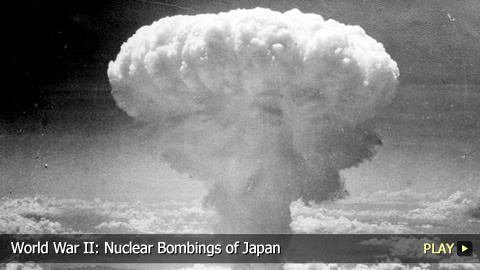 World War II: Nuclear Bombings of Japan World War II: Nuclear Bombings of Japan