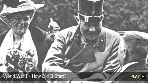 World War I - How Did It Start? World War I - How Did It Start?