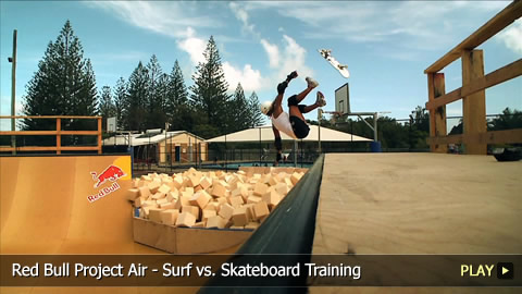 Red Bull Project Air - Surf vs. Skateboard Training