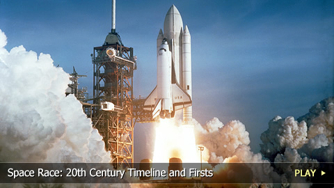 Space Race: 20th Century Timeline and Firsts Space Race: 20th Century Timeline and Firsts