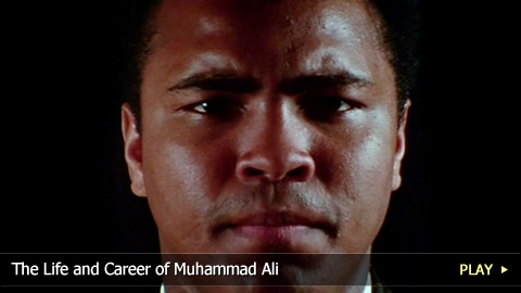 The Life and Career of Muhammad Ali The Life and Career of Muhammad Ali