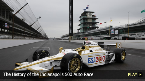 The History of the Indianapolis 500 Auto Race The History of the Indianapolis 500 Auto Race