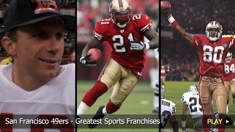 San Francisco 49ers - Greatest Sports Franchises San Francisco 49ers - Greatest Sports Franchises